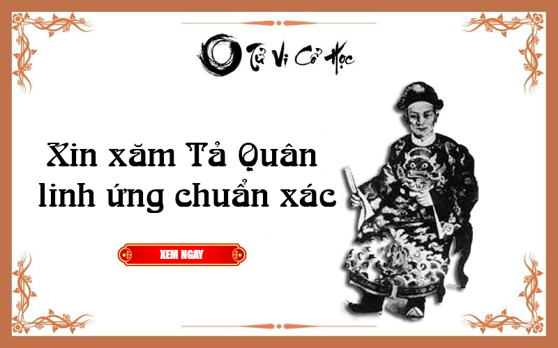 Xin xăm TẢ QUÂN linh ứng chuẩn xác - Tử Vi Cổ Học