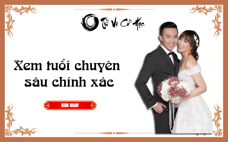 Xem tuổi chuyên sâu chính xác - Tử Vi Cổ Học