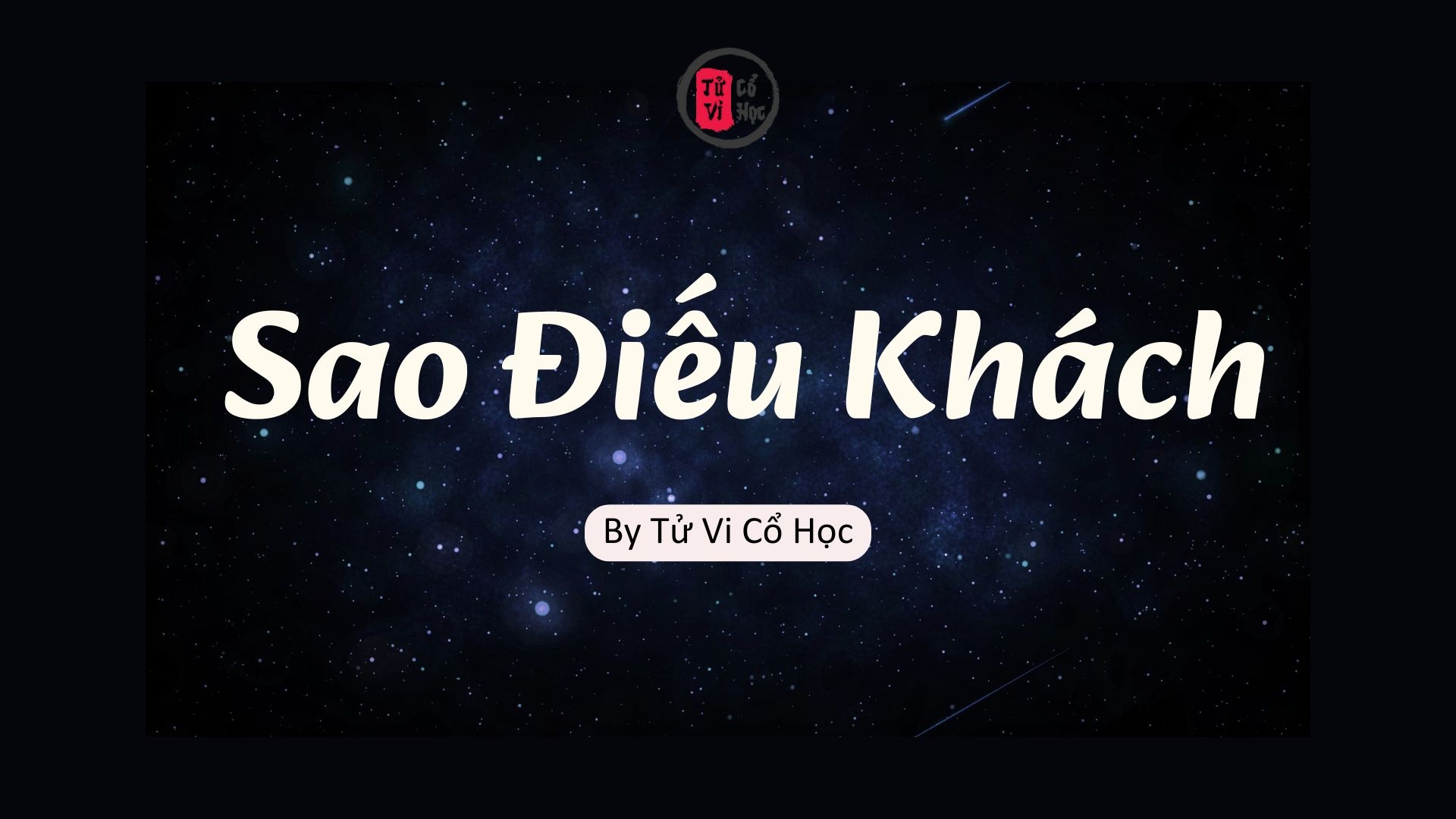 Sao lá số tử vi - Sao Điếu Khách - Tử Vi Cổ Học