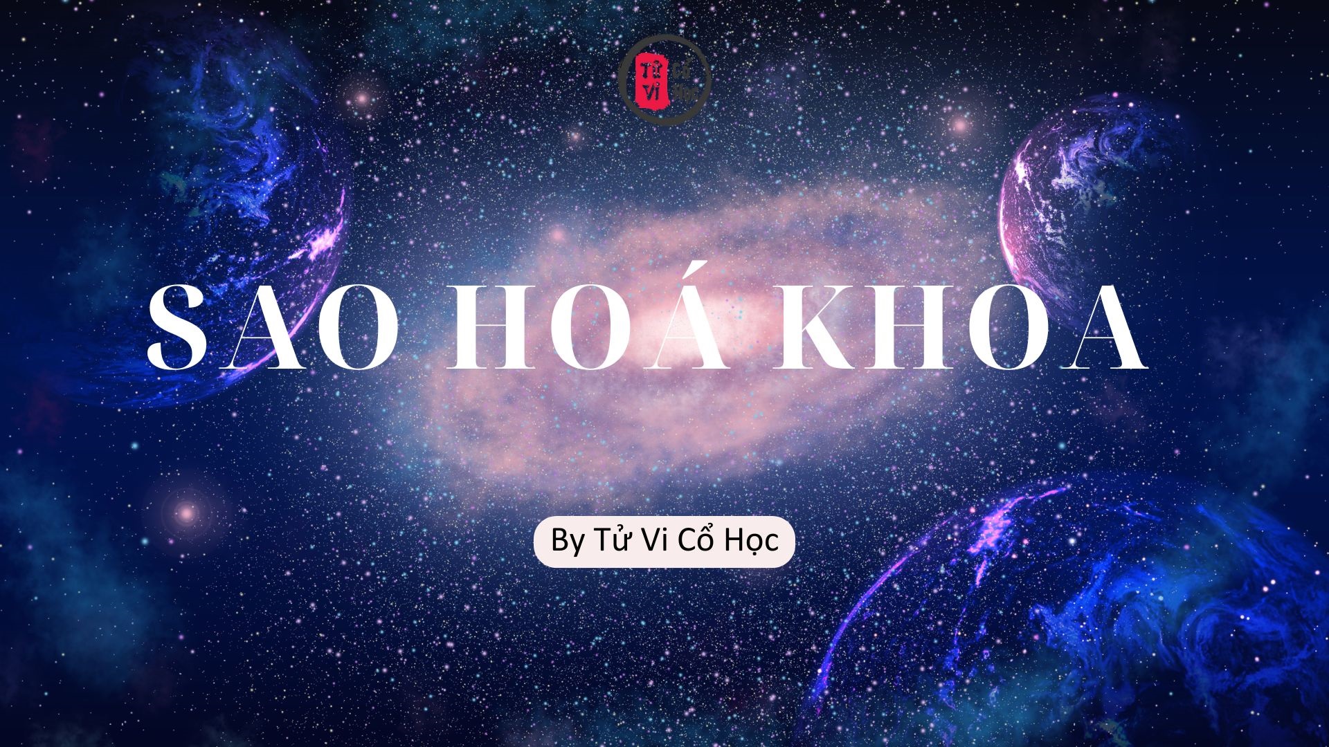 Sao lá số tử vi - Sao Hóa Khoa - Tử Vi Cổ Học