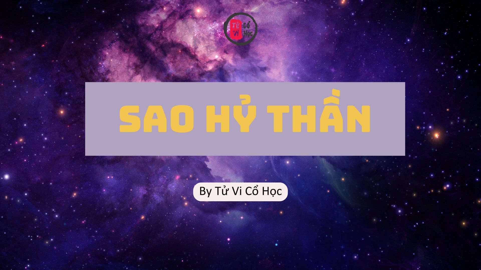 Sao lá số tử vi - Sao Hỷ Thần - Tử Vi Cổ Học