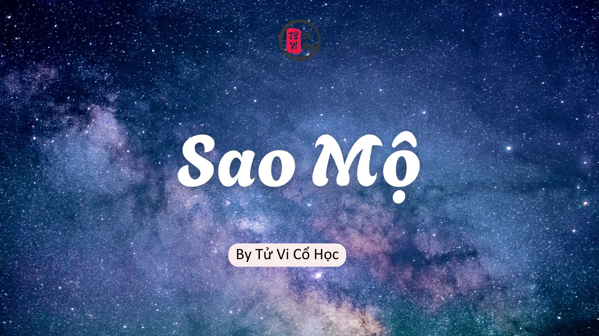 Sao lá số tử vi - Sao Mộ - Tử Vi Cổ Học