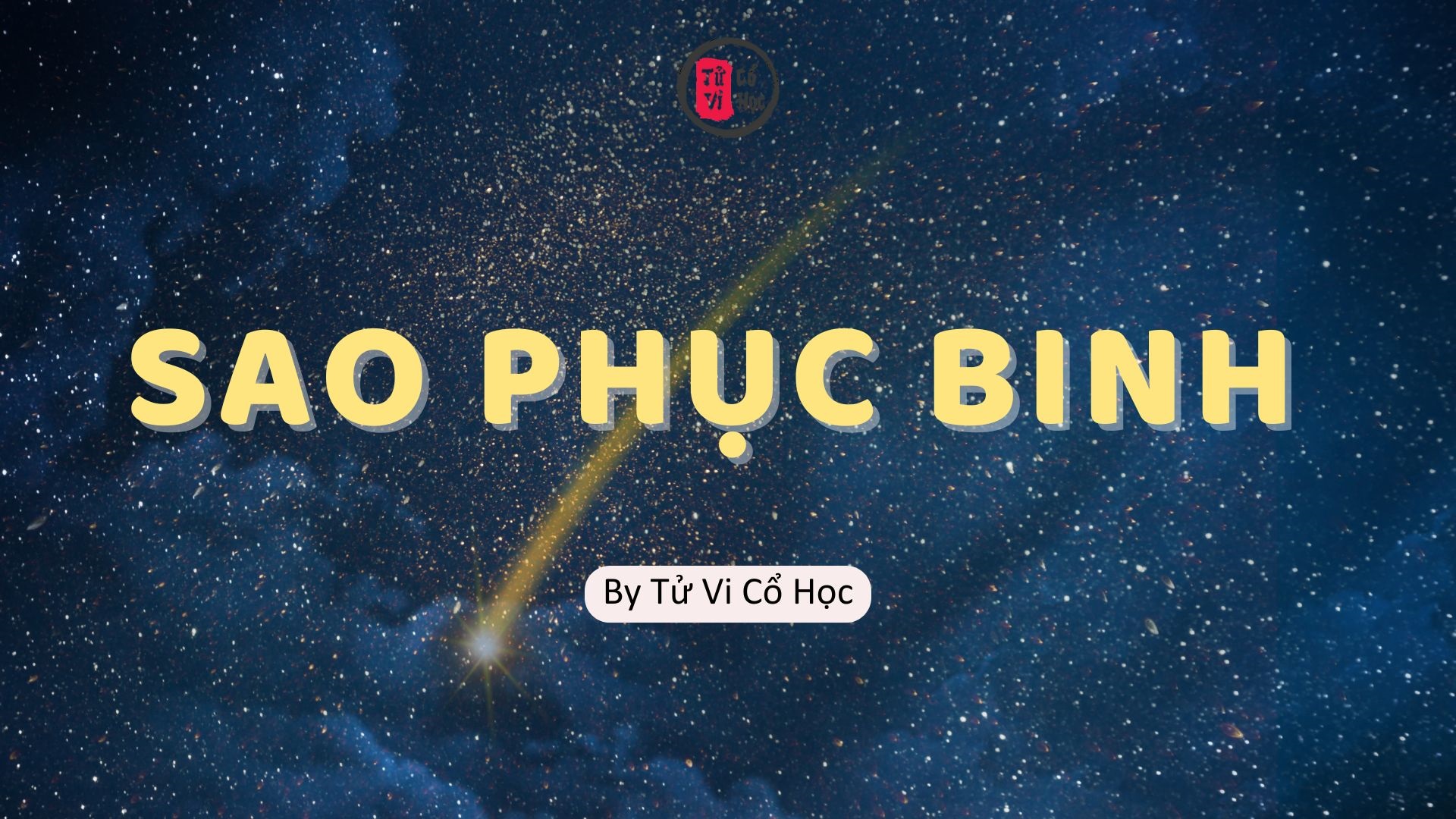 Sao lá số tử vi - Sao Phục Binh - Tử Vi Cổ Học