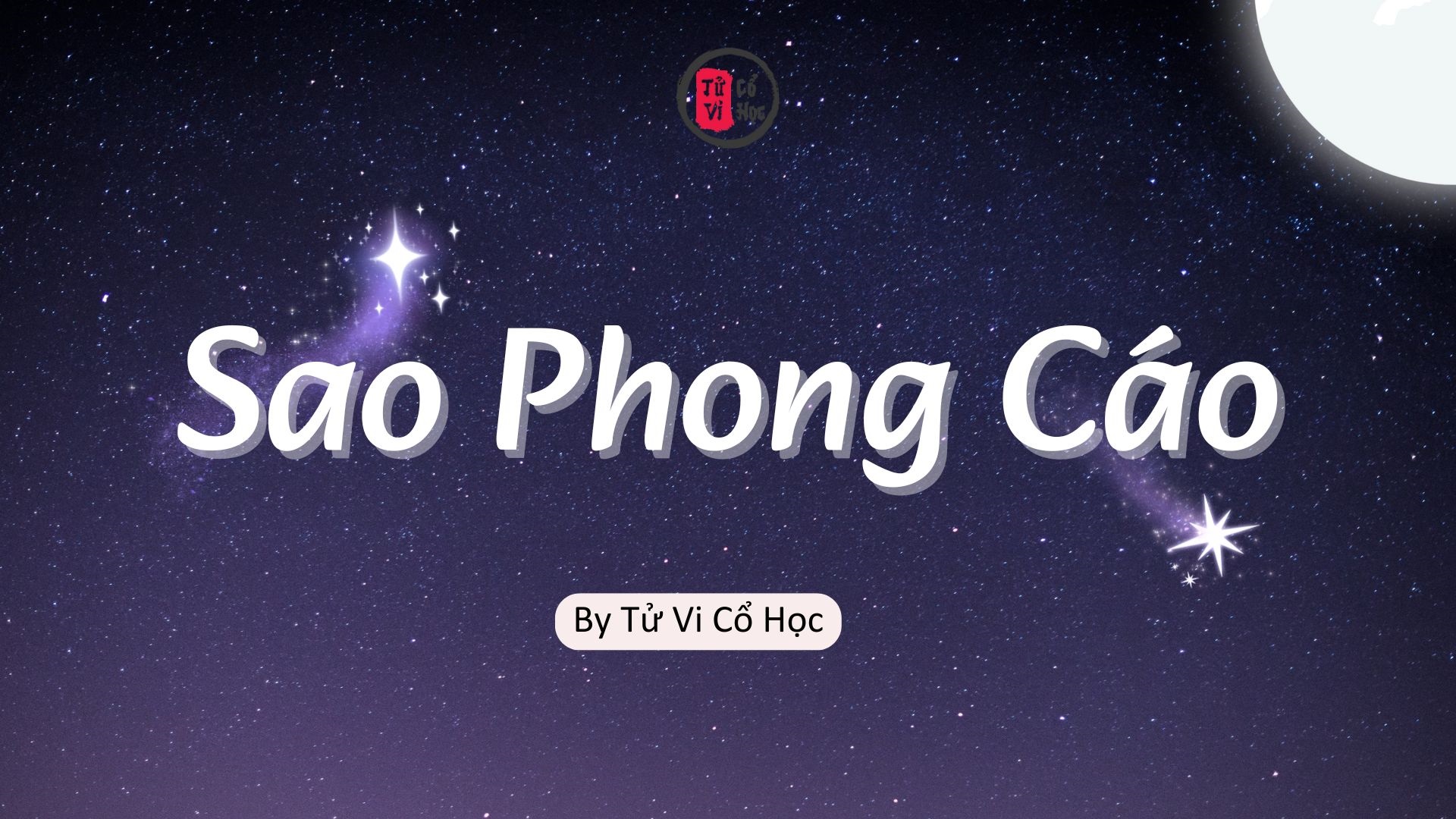 Sao lá số tử vi - Sao Phong Cáo - Tử Vi Cổ Học
