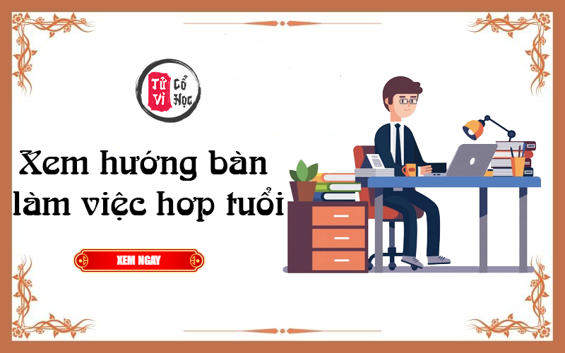 20220125024906xem huong ban lam viec hop tuoi