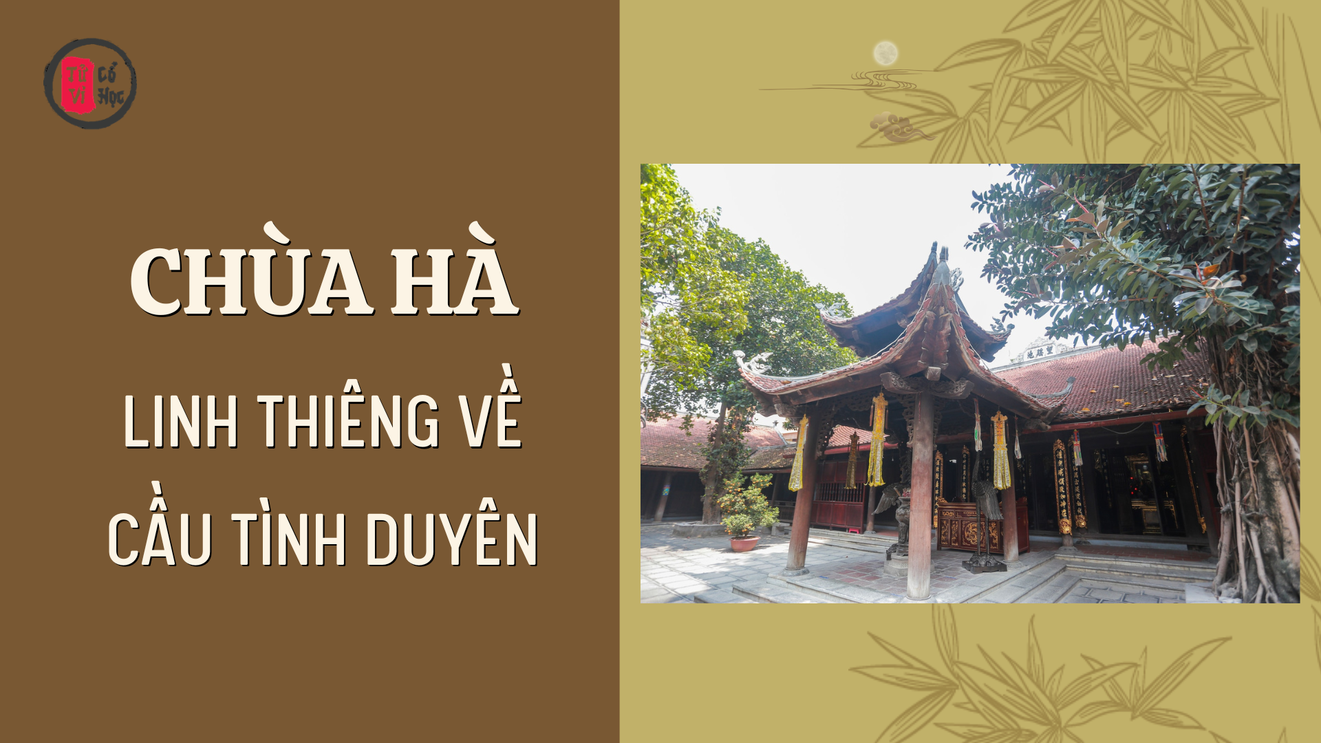 Chùa Hà – linh thiêng về cầu tình duyên – Tử Vi Cổ Học