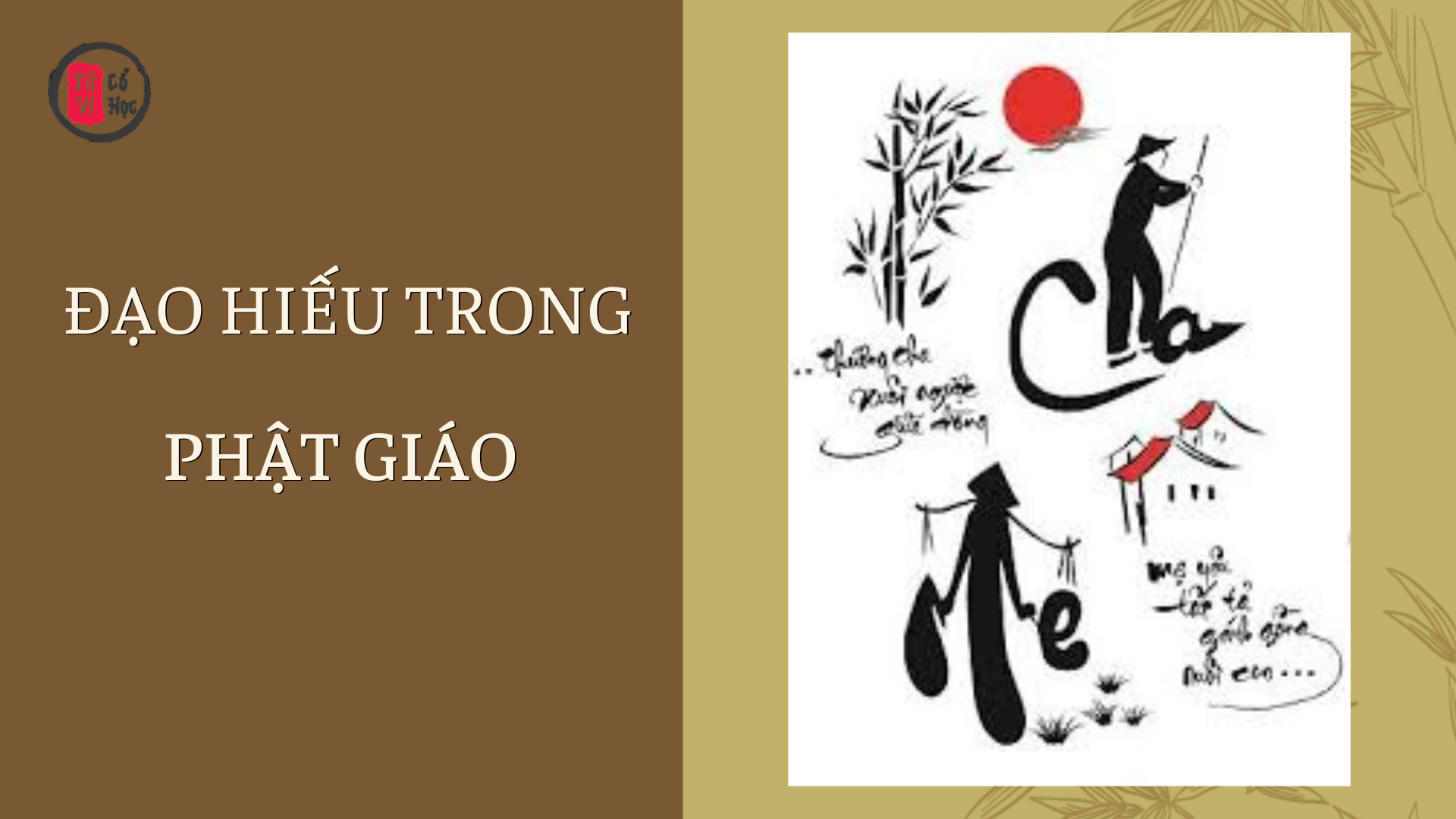 Cúng dường Cha mẹ là cúng dường Phật | Tử Vi Cổ Học