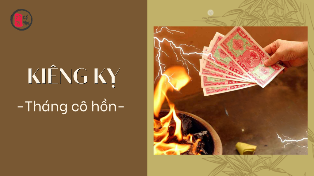 Điều kiêng kị, không nên làm trong tháng “cô hồn”