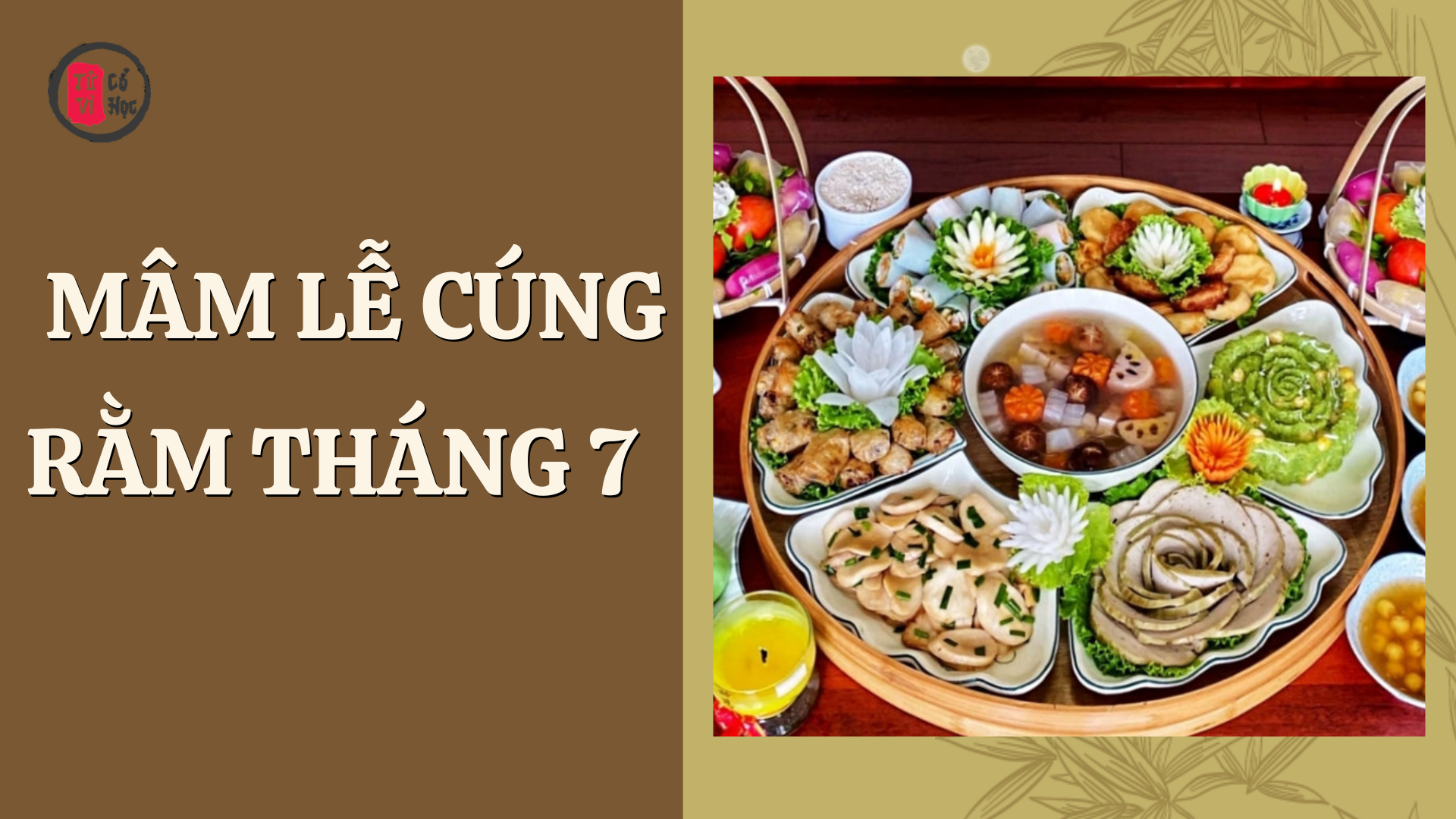 Cách chuẩn bị mâm lễ cúng cho ngày rằm tháng 7 chuẩn nhất - Tử Vi Cổ Học