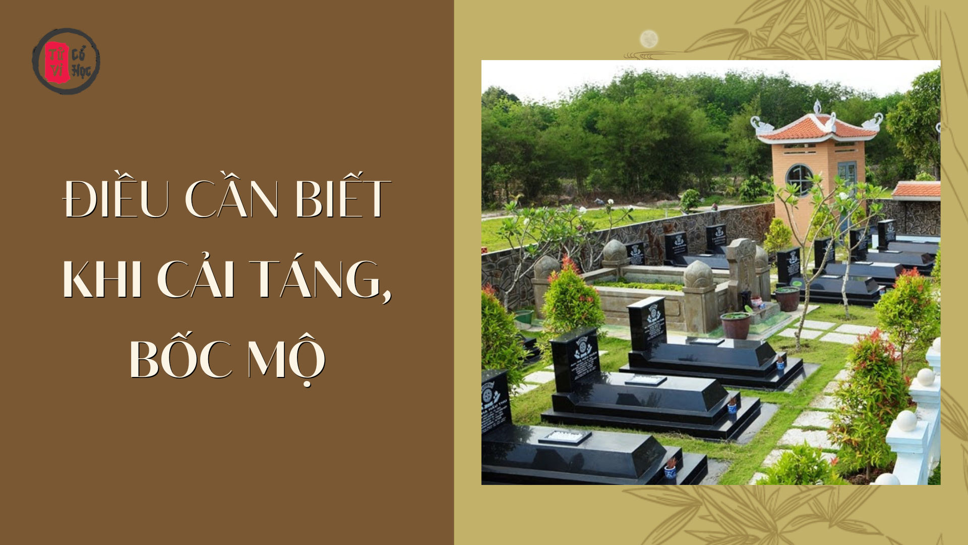 Những điều cần biết khi cải táng, bốc mộ - Tử Vi Cổ Học