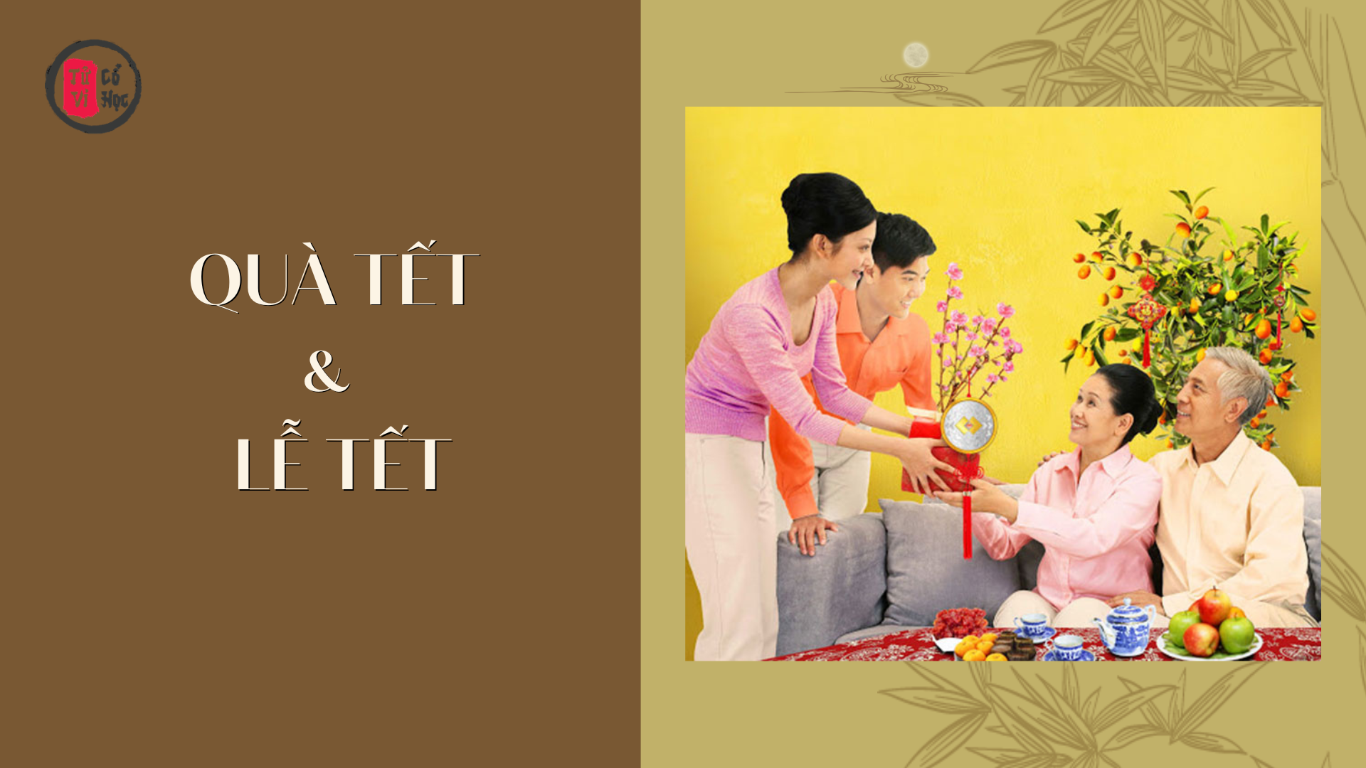 Quà Tết và Lễ Tết - Tử Vi Cổ Học