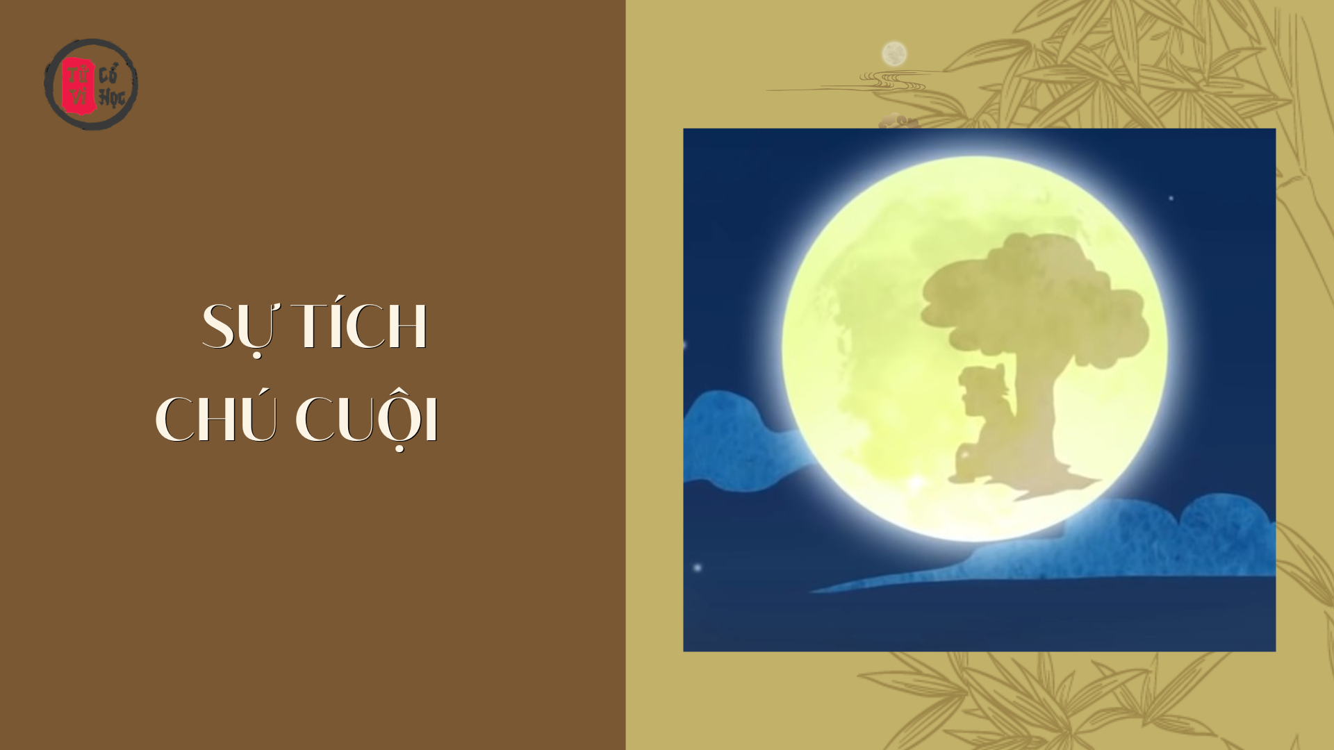 Sự Tích Chú Cuội Cung Trăng - Tử Vi Cổ Học