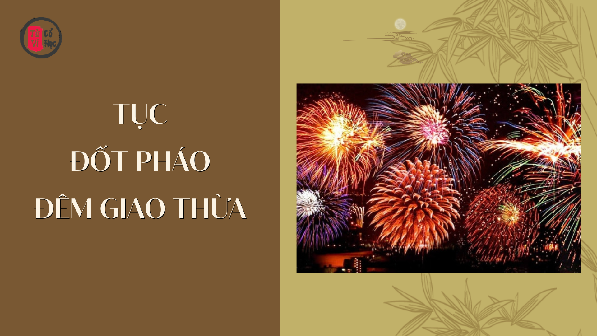 Tục đốt pháo trong đêm giao thừa - Tử Vi Cổ Học