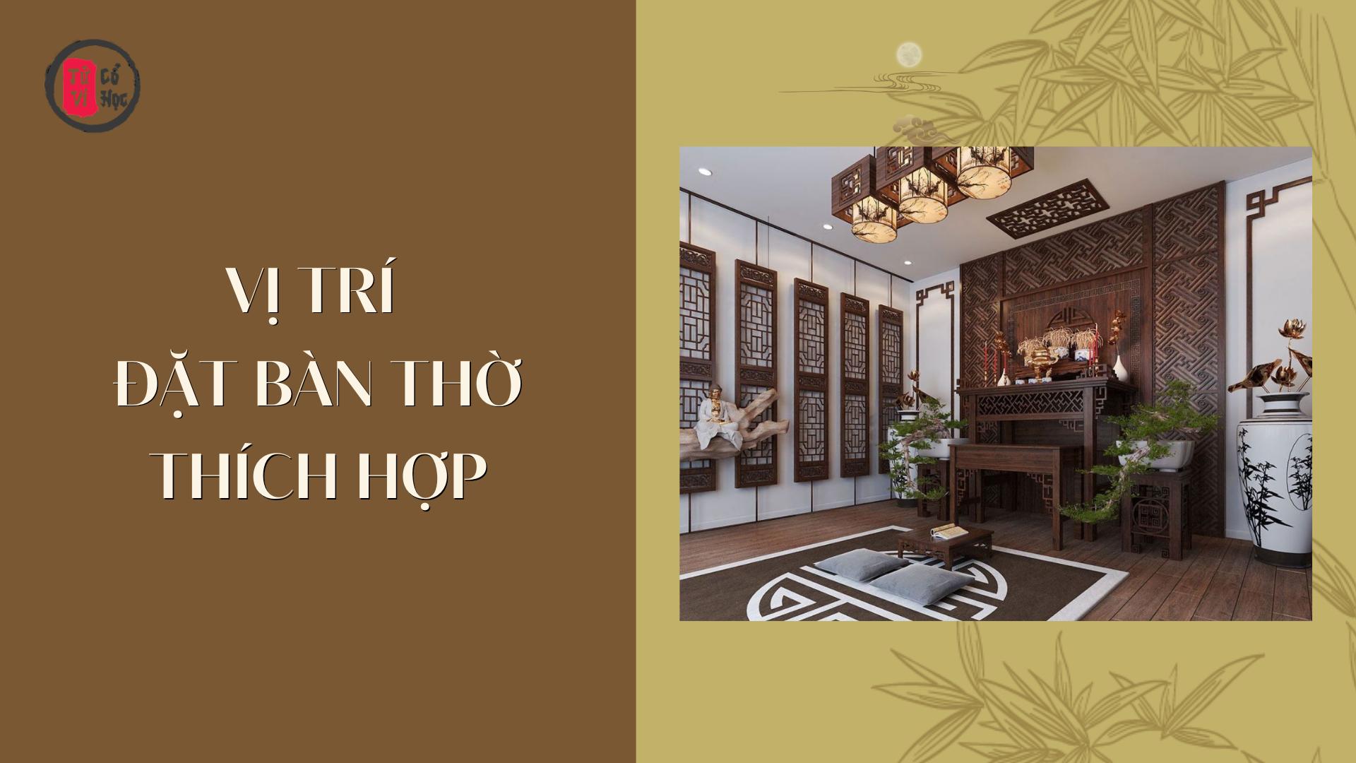 Vị trí đặt bàn thờ thích hợp