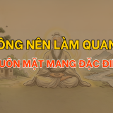 Không nên làm quan nếu khuôn mặt mang đặc điểm này | Tử Vi Cổ Học