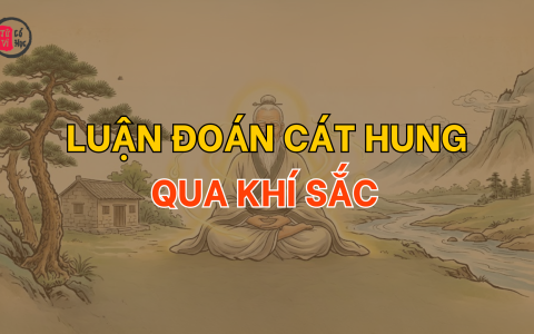 Luận đoán cát hung qua khí sắc