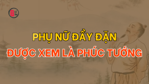 Trang chủ 59 Vì sao phụ nữ đầy đặn một chút được xem là phúc tướng?