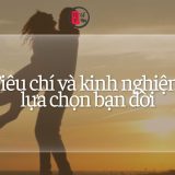 Tìm bạn đời – Tiêu chí và kinh nghiệm lựa chọn bạn đời | Tử Vi Cổ Học