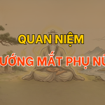 Giữ ánh mắt ấm áp và dịu dàng – Quan niệm về tướng mắt phụ nữ