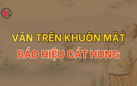 Các loại vân trên khuôn mặt báo hiệu cát hung