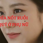 Nhận biết những nốt ruồi phú quý của phụ nữ