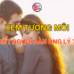 Xem tướng môi để nhận biết người đàn ông lý tưởng của cuộc đời bạn