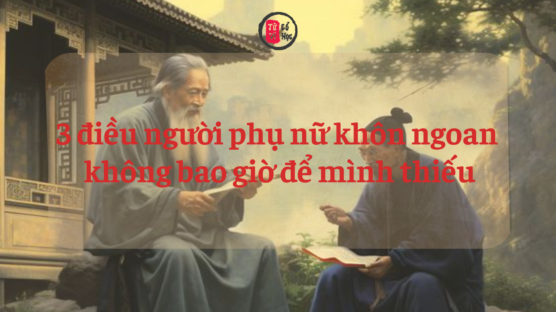 3 điều người phụ nữ khôn ngoan không bao giờ để mình thiếu: Điều đầu tiên chính là nền tảng của hạnh phúc