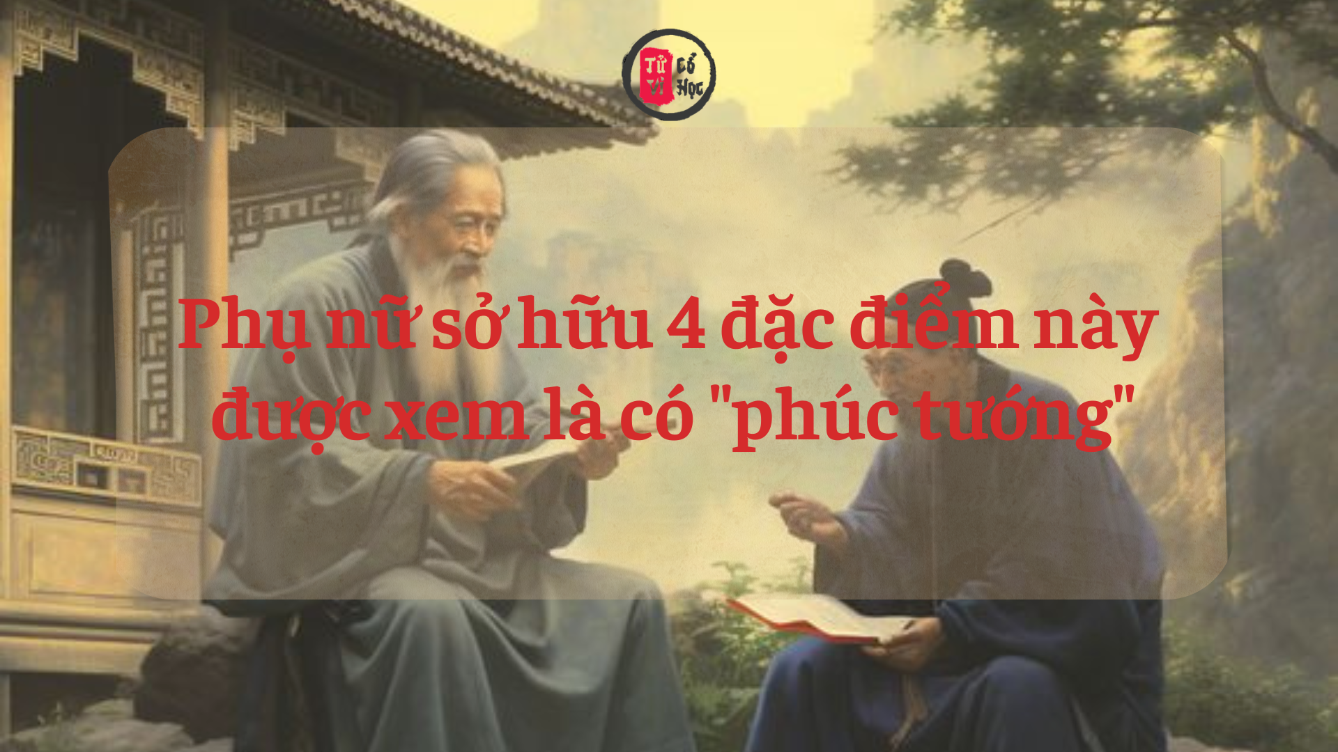 Phụ nữ sở hữu 4 đặc điểm này được xem là có "phúc tướng", hậu vận dễ gặp nhiều may mắn