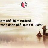 Trà thơm phải hãm nước sôi, người muốn vang danh phải qua tôi luyện | Tử Vi Cổ Học