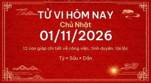 Trang chủ 99 Tử vi hôm nay Chủ Nhật ngày 01/11/2026 – 12 con giáp chi tiết nhất