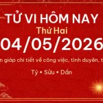 Tử vi hôm nay Thứ Hai ngày 04/05/2026 – 12 con giáp chi tiết nhất