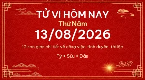 Trang chủ 99 Tử vi hôm nay Thứ Năm ngày 13/08/2026 – 12 con giáp chi tiết nhất