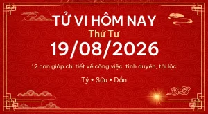 Trang chủ 99 Tử vi hôm nay Thứ Tư ngày 19/08/2026 – 12 con giáp chi tiết nhất