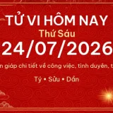 Tử vi hôm nay Thứ Sáu ngày 24/07/2026 - 12 con giáp chi tiết nhất 14 12 con giap 24 07 2026 e8aadc61ddfd