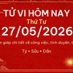 Tử vi hôm nay Thứ Tư ngày 27/05/2026 – 12 con giáp chi tiết nhất