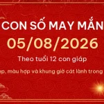 Con số may mắn hôm nay 05/08/2026 theo tuổi
